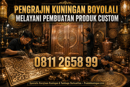 Pengrajin Kuningan Boyolali melayani pembuatan produk custom berbahan kuningan dan tembaga berkualitas premium.