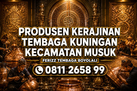 Produsen Kerajinan Tembaga Kuningan Kecamatan Musuk Boyolali terpercaya melayani pembuatan pintu masjid tembaga, relief, kaligrafi, kubah, lampu masjid dan ornamen tembaga custom berkualitas premium oleh FERIZZ TEMBAGA.